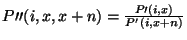 $P\prime\prime(i,x,x+n) = \frac{P\prime(i,x)}{P'(i,x+n)}$