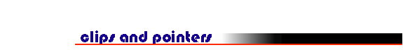 Clips and Pointers