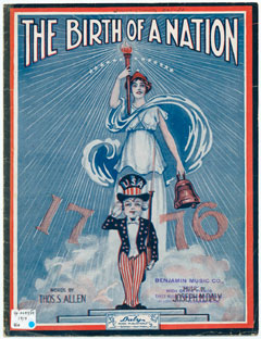 The Birth of a Nation by Thomas S. Allen and Joseph M. Daly, 1915.  A patriotic piece typical of the years before the first World War.